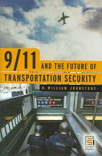 9/11 and the Future of Transportation Security