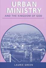 Urban Ministry And The Kingdom Of G