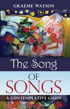 The Song of Songs – A Contemplative Guide