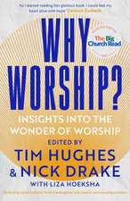 Why Worship? – Insights into the Wonder of Worship