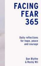 Facing Fear 365 – Daily reflections for hope, peace and courage