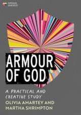 Armour of God – A Practical and Creative Study