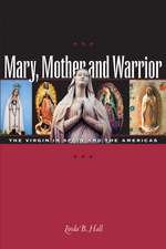 Mary, Mother and Warrior