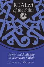 Realm of the Saint: Power and Authority in Moroccan Sufism