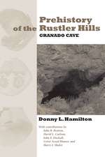 Prehistory of the Rustler Hills: Granado Cave