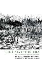 The Galveston Era: The Texas Crescent on the Eve of Secession