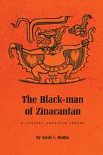 The Black-Man of Zinacantan