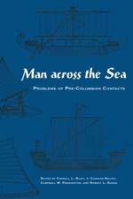 Man Across the Sea: Problems of Pre-Columbian Contacts