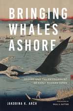 Bringing Whales Ashore – Oceans and the Environment of Early Modern Japan