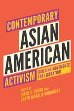 Contemporary Asian American Activism – Building Movements for Liberation