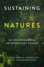 Sustaining Natures – An Environmental Anthropology Reader