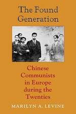 The Found Generation – Chinese Communists in Europe during the Twenties