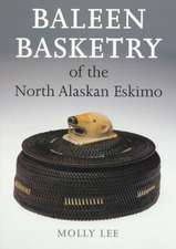 Baleen Basketry of the North Alaskan Eskimo