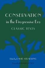 Conservation in the Progressive Era – Classic Texts