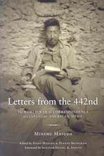 Letters from the 442nd – The World War II Correspondence of a Japanese American Medic