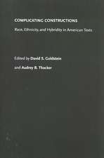 Complicating Constructions – Race, Ethnicity, and Hybridity in American Texts