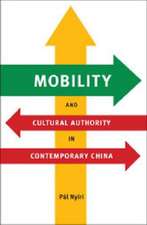 Mobility and Cultural Authority in Contemporary China