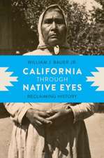 California through Native Eyes – Reclaiming History