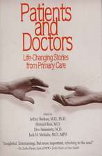 Patients and Doctors: Life-Changing Stories from Primary Care