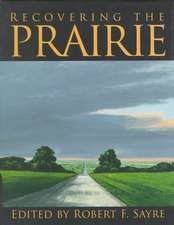 Recovering The Prairie