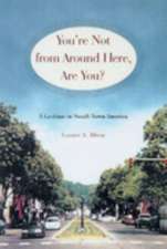 You're Not from Around Here, Are You?: A Lesbian in Small-Town America