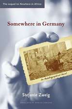 Somewhere in Germany: A Novel