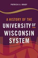 A History of the University of Wisconsin System