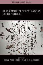 Researching Perpetrators of Genocide