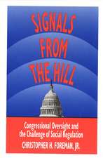 Signals from the Hill: Congressional Oversight and the Challenge of Social Regulation