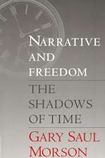 Narrative and Freedom: The Shadows of Time