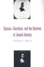 Spinoza, Liberalism, and the Question of Jewish Identity