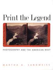 Print the Legend: Photography and the American West