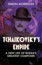 Tchaikovsky's Empire