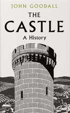 The Castle: A History