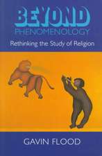 Beyond Phenomenology: Rethinking the Study of Religion