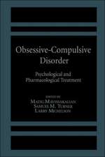 Obsessive-Compulsive Disorder: Psychological and Pharmacological Treatment