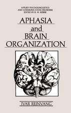 Aphasia and Brain Organization