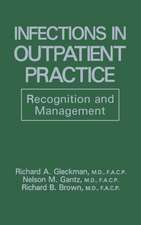 Infections in Outpatient Practice: Recognition and Management