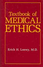 Textbook of Medical Ethics