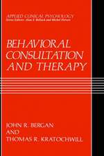 Behavioral Consultation and Therapy: An Individual Guide