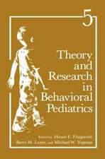 Theory and Research in Behavioral Pediatrics