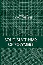 Solid State NMR of Polymers