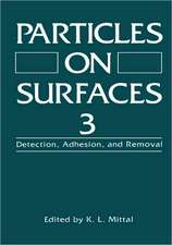 Particles on Surfaces 3: Detection, Adhesion, and Removal