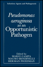 Pseudomonas Aeruginosa as an Opportunistic Pathogen