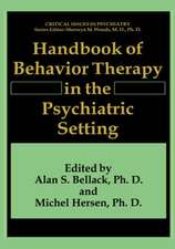 Handbook of Behavior Therapy in the Psychiatric Setting