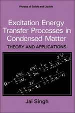 Excitation Energy Transfer Processes in Condensed Matter: Theory and Applications