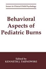 Behavioral Aspects of Pediatric Burns