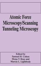 Atomic Force Microscopy/Scanning Tunneling Microscopy