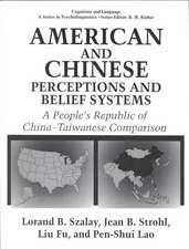 American and Chinese Perceptions and Belief Systems: A People’s Republic of China-Taiwanese Comparison