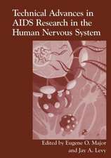 Technical Advances in AIDS Research in the Human Nervous System